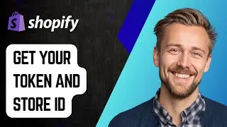 Как получить токен Shopify и идентификатор магазина [Руководство 2025]