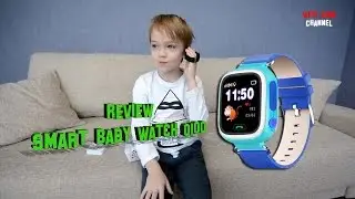 Обзор Smart Baby Watch Q100 / Дима осваивает новые Смарт Часы