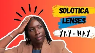 SOLOTICA CONTACT LENS REVIEW ON DARK SKIN | NOT SPONSORED 🙅🏾&zwj;♀️