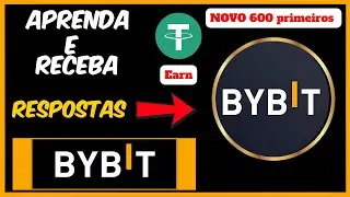 🔥 URGENTE! NOVO APRENDA E GANHE BYBIT &ndash; GANHE 10 D&Oacute;LARES AGORA NO BYBIT EARN!