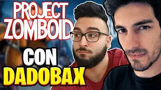 CHIACCHIERE SU ZOMBOID INSIEME A DADOBAX