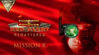 Command and Conquer Red Alert (Remastered) &ndash; (Allies) Mission 8.