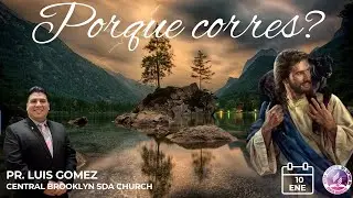Porque corres? | Pr. Luis Gomez