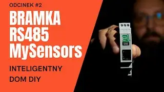 BRAMKA RS485 MySensors - Inteligentny Dom DIY po kablu