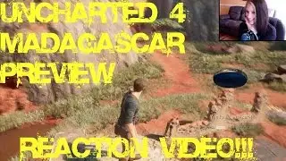 UNCHARTED 4: REACTION FOR NEW MADAGASCAR PREVIEW GAMEPLAY!