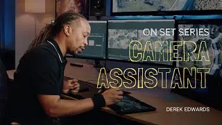On Set Series: Camera Assistant with 1st AC Derek Edwards