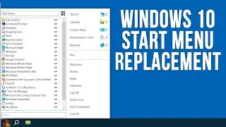 Replace the Windows 10 Default Start Menu
