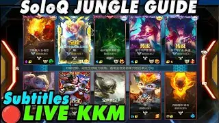 Wild Rift China🔴KKM | SoloQ Jungle Guide - 5 OP Champions Carry in New Patch | Subtitles Legendary