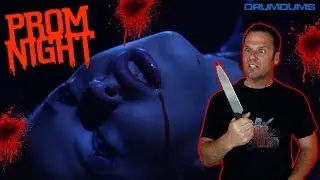 Drumdums Reviews PROM NIGHT (Come Out To Play Edition!)