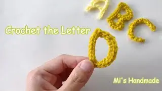Crochet the letter D - Tutorial | Mi's Handmade