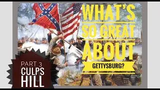 GETTYSBURG - CULPS HILL -PART 3