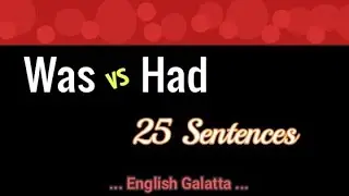 Was - Had : 25 Sentences | Spoken English in Tamil | English Galatta