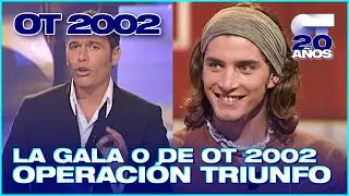 GALA 0 - OPERACIÓN TRIUNFO 2 (ENTERA) | OT 2002