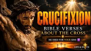 🙏 Bible verses about the Crucifixion. (Bible study) ✝️