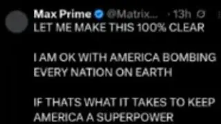 RE: I'M OK WITH AMERICA BOMBING EVERY NATION ON EARTH!!!