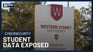 Western Sydney University Reveals Cyber Attack Worse Than First Feared | 10 News