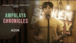 &ldquo;Adik&rdquo; | Ampalaya Chronicles | iWant Original Series