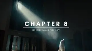 Chapter 8 - Boom Bap Type Beat | Kendrick Lamar Type Beat 2022