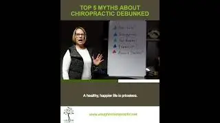 Top 5 Myths About Chiropractic Debunked