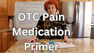 OTC Pain Medication Primer