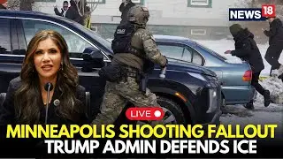 LIVE | Kristi Noem Calls Minneapolis Shooting &ldquo;Response to Domestic Terrorism&rdquo; | ICE Officers | N18G