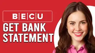 Как получить выписку из банка BECU (Как просмотреть выписку из банка BECU)