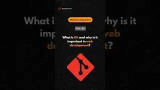 What is Git and why is it important in web development 🤔 | #shorts #coding #webdevelopment