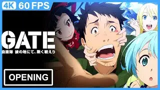 GATE Opening |Creditless| [4K 60FPS Remastered]