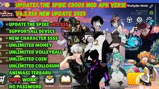 UPDATE! DOWNLOAD The Spike Cross MOD APK v6.3.355 2025 (Unlimited Money, Full Character Terbaru)