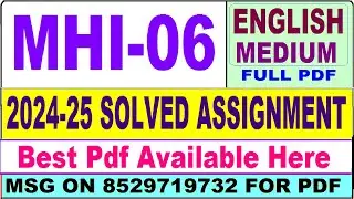 MHI 06 solved assignment 2024-25 || mhi 06 solved assignment 2025 in English || ignou mhi6 2025