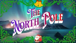 Journey to the North Pole: The Untold Truth Behind the Top of the World