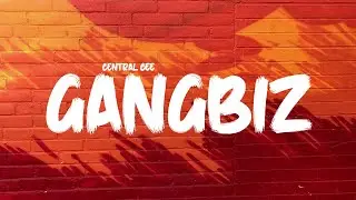 Central Cee - Gangbiz (Lyrics)