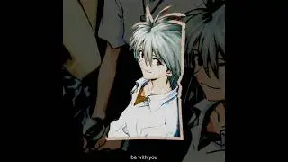 kaworu nagisa edit - the perfect girl