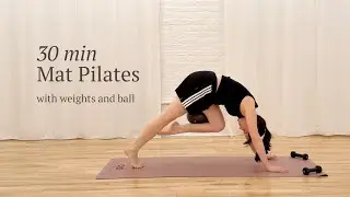 30 MIN MAT PILATES WITH WEIGHTS AND BALL | PIERA PILATES