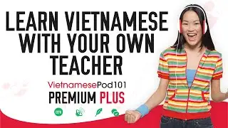 Learn Vietnamese FAST 1-on-1 With Your Own Teacher