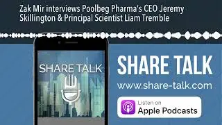 Zak Mir interviews Poolbeg Pharma&rsquo;s CEO Jeremy Skillington & Principal Scientist Liam Tremble