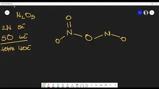 How To Draw The Lewis Structure of N2O5