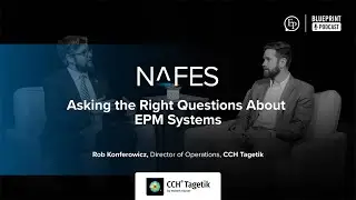 Asking the Right Questions About EPM Systems  - A Conversation with Rob Konferowicz of CCH Tagetik