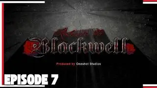 [OSRP] Return to Blackwell EP 7: Freumhan Br&egrave;ige | Cinematic POV