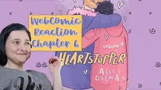 WebComic Reaction: Heartstopper Ch6