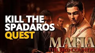Kill the Spadaros Mafia The Old Country