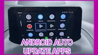 ANDROID AUTO Update Custom AppS  (2022)