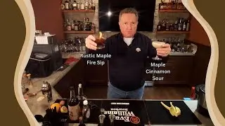 MAPLE & BOURBON SHOWDOWN: Rustic Maple Fire Sip vs. Silky Maple-Cinnamon Sour!