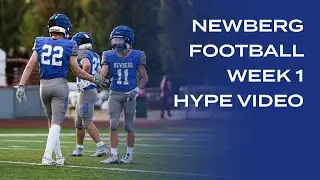 Newberg Football 2025 Week 1 Hype Video