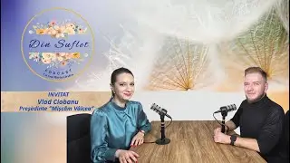 Din Suflet - Implicarea ce schimbă comunități – un dialog cu Vlad Ciobanu.....#45