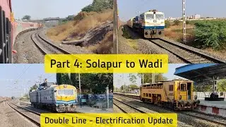 Part 4: Solapur - Kalaburagi - Wadi: Double Line Electrification Update: BZA WDM3D Twins