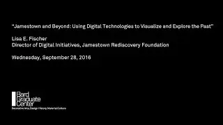 Lecture &mdash; Using Digital Technologies to Visualize and Explore the Past (Lisa Fischer)
