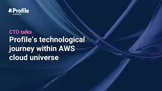 Profile Software's CTO interview on Amazon Web Services (AWS)