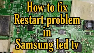 Samsung led tv restart problem fixing