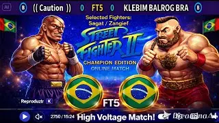 Street Fighter II: Champion Edition- (( Caution )) VS KLEBIM BALROG BRA - FT5